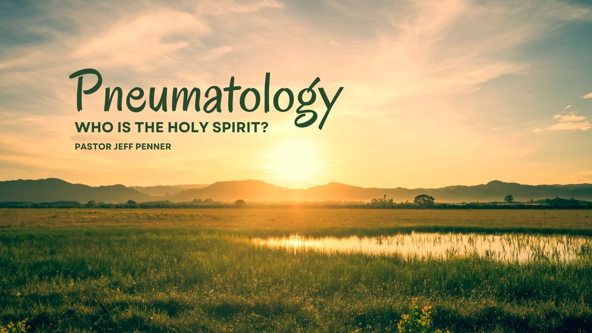 Pneumatology – Who Is The Holy Spirit?