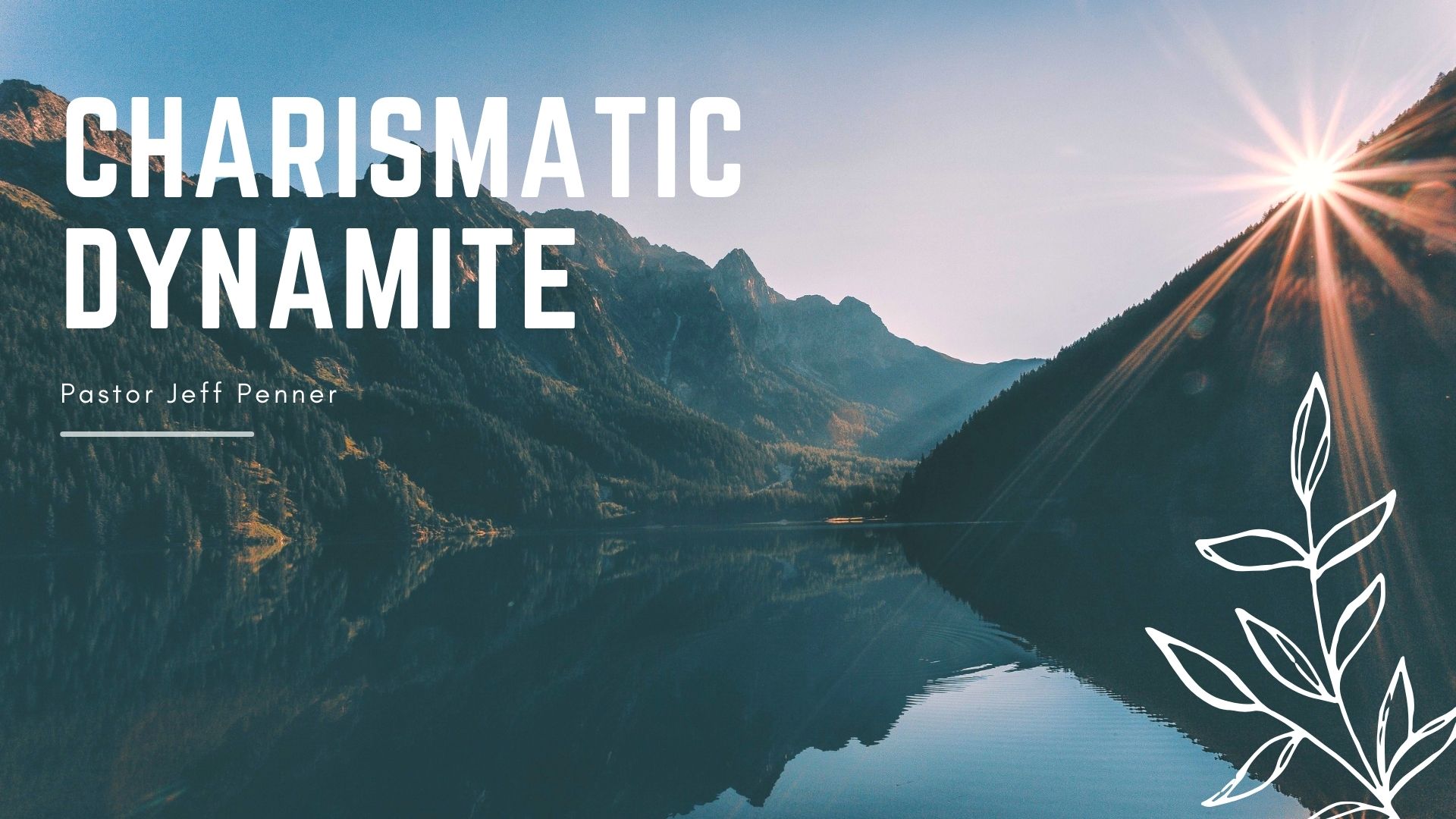 Charismatic Dynamite