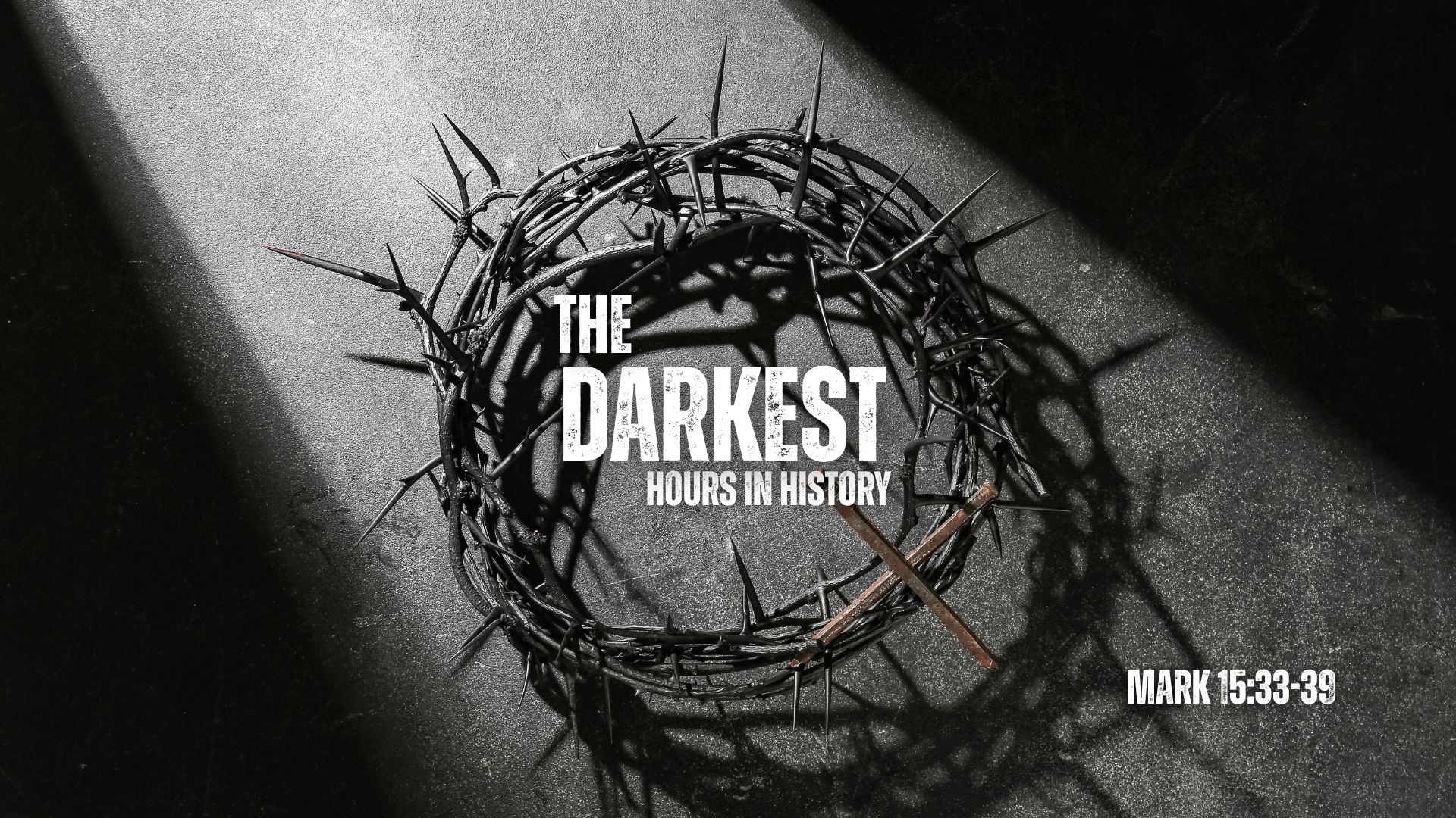 The Darkest Hours in History